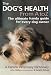 The Dogs Health from A to Z: A Canine Veterinary Dictionary