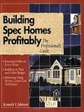 Building Spec Homes Profitably