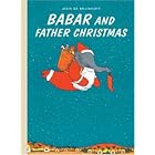 Babar and Father Christmas by Jean De Brunhoff