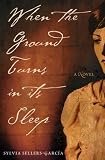 When the Ground Turns in Its Sleep