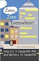 Zero, Zero Everywhere!: The Early Math Series (Book 2)