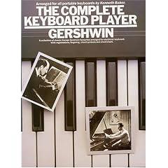The Complete Keyboard Player: George Gershwin