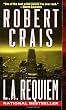 L.A. Requiem (Elvis Cole Novels)