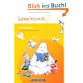 Lesefreunde - �stliche Bundesl�nder und Berlin - Neubearbeitung: 2. Schuljahr - Arbeitsheft mit Lernstandserhebungen: Lesen - Schreiben - Spielen