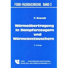 W�rme�bertragung in Dampferzeugern und W�rmeaustauschern