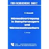 W�rme�bertragung in Dampferzeugern und W�rmeaustauschern