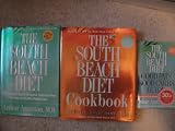  : South Beach Diet Collection: South Beach Diet+South Beach Diet Cookbook+South Beach Diet Good Fats Good Carbs Guide
