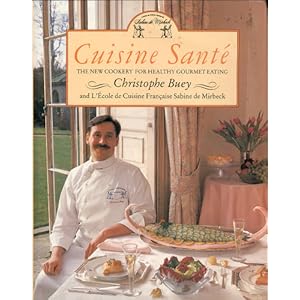 Cuisine Sante: The New French