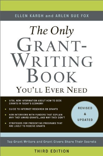 The Only Grant-Writing Book You'll Ever Need: Top Grant Writers