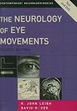The Neurology of Eye Movements: Book-and-DVD Package (Contemporary Neurology Series)