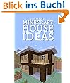 Minecraft House Ideas: A collection of blueprints for great house ideas in this Minecraft house guide