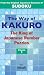 The Way of Kakuro: The King of Japanese Number Puzzles Volume 1