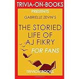 the storied life of a j fikry  a novel by gabrielle zevin trivia on books