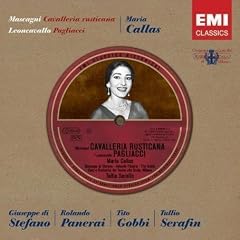 Mascagni: Cavalleria Rusticana & Leoncavallo: Pagliacci (complete operas) with Maria Callas, Giuseppe di Stefano, Tito Gobbi, Tullio Serafin, Chorus & Orchestra of La Scala, Milan