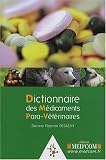 Dictionnaire des médicaments para-vétérinaires Dictionnaire des médicaments para-vétérinaires