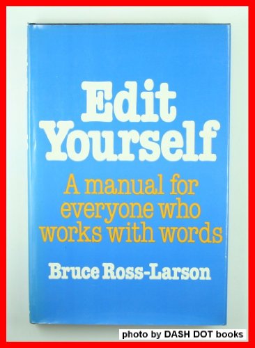 Edit Yourself - A manual for everyone who works with words