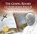 Pope John Paul II-The Gospel Rosary of Pope John Paul II