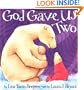 God Gave Us Two