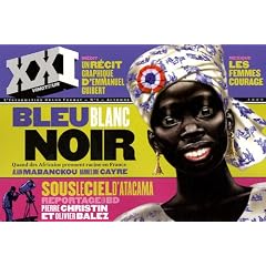 XXI, N� 8, Automne 2009 : Bleu blanc noir : Quand les africains prennent racine en France