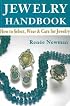 Jewelry Handbook: How to Select, Wear & Care for Jewelry