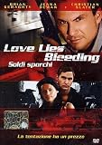 Love Lies Bleeding - Soldi Sporchi