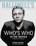 Halliwells Whos Who in the Movies: The Only Film Guide That Matters