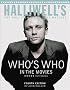 Halliwell's Who's Who in the Movies: The Only Film Guide That Matters (Halliwell's Who's Who in the Movies)