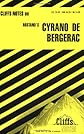 CliffsNotes on Rostand's Cyrano de Bergerac
