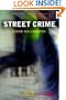 Street Crime (Crime and Society Series)