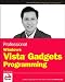 Professional Windows Vista Gadgets Programming (Programmer to Programmer)