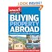 Buying Property Abroad (Which? Essential Guides)