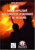 Droit appliqu� aux services d'incendie et de secours