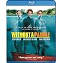 Without a Paddle [Blu-ray]
