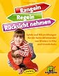 Rangeln, Regeln, R�cksicht nehmen: Spiele und K�rper�bungen f�r ein faires Miteinander von Kinder in Kita und Grundschule