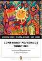 Constructing Worlds Together: Interpersonal Communication as Relational Process