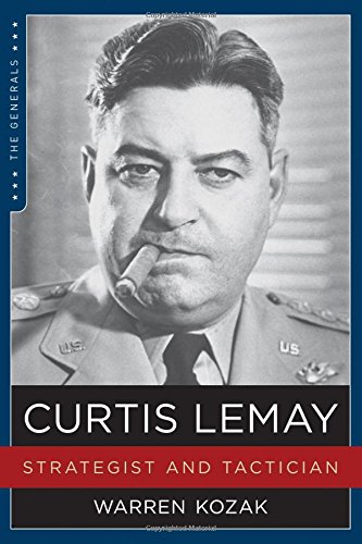 curtis lemay strategist and tactician the generals