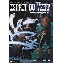 Esprit du Vent, Tome 2 : La danse des spectres