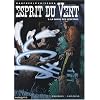 Esprit du Vent, Tome 2 : La danse des spectres