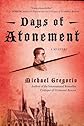 Days of Atonement: A Mystery (Hanno Stiffeniis Mysteries)