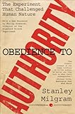 Obedience to Authority: An Experimental View (Perennial Classics)