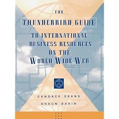 The Thunderbird Guide to International Business Resources on the World Wide Web