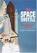 The Space Shuttle: A Photographic History The Space Shuttle: A Photographic History