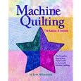 Machine Quilting: The Basics and Beyond by lynn Witzenburg
