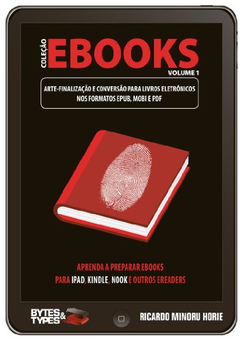 Coleção eBooks - Arte-finalização e conversão para livros eletrônicos nos formatos ePub, Mobi e PDF (Portuguese Edition)