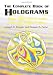 The Complete Book of Holograms: How They Work and How to Make Them