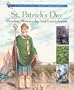 St. Patrick's Day: Parades, Shamrocks, and Leprechauns (Finding Out about Holidays)