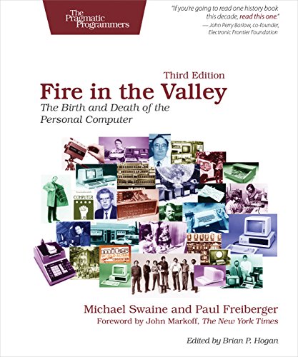 Download Fire in the Valley: The Birth and Death of the Personal Computer Download Fire in the Valley: The Birth and Death of the Personal Computer