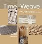 Time to Weave