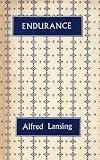 Endurance : Shackleton's Incredible Voyage - Alfred Lansing