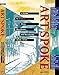 ArtSpoke: A Guide to Modern Ideas, Movements, and Buzzwords, 1848-1944